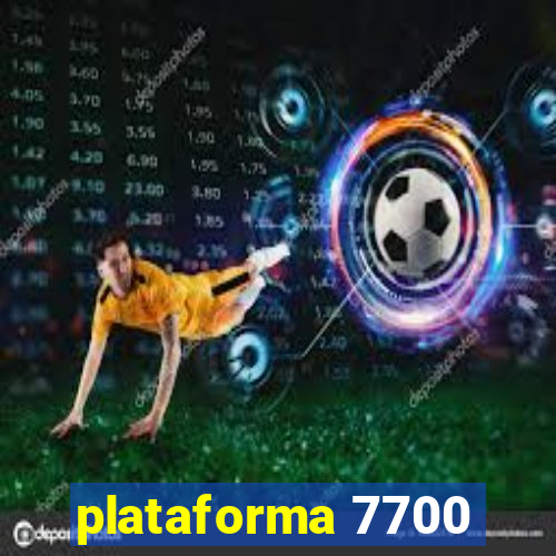 plataforma 7700